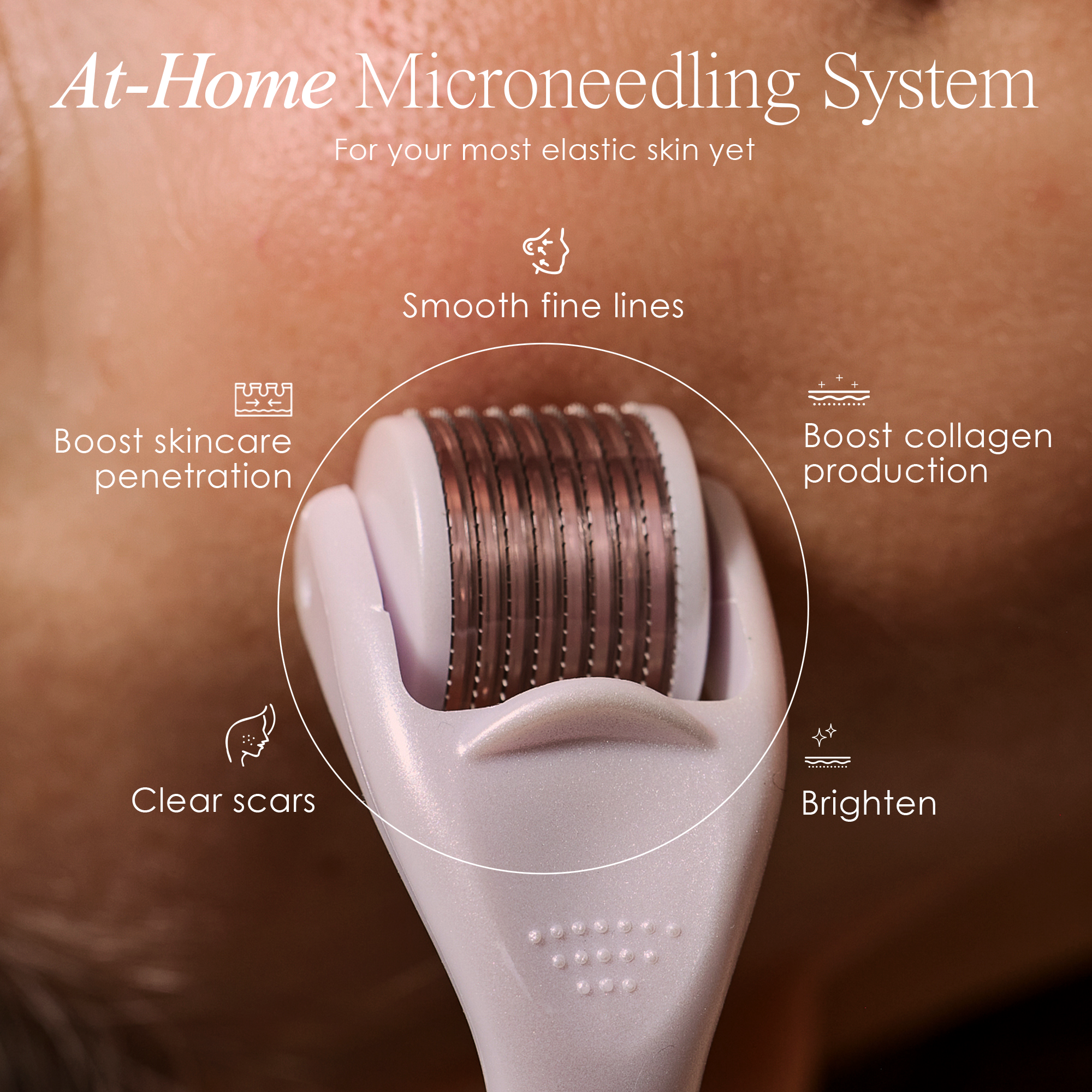 At-home microneedling system
for your most elastic skin yet
