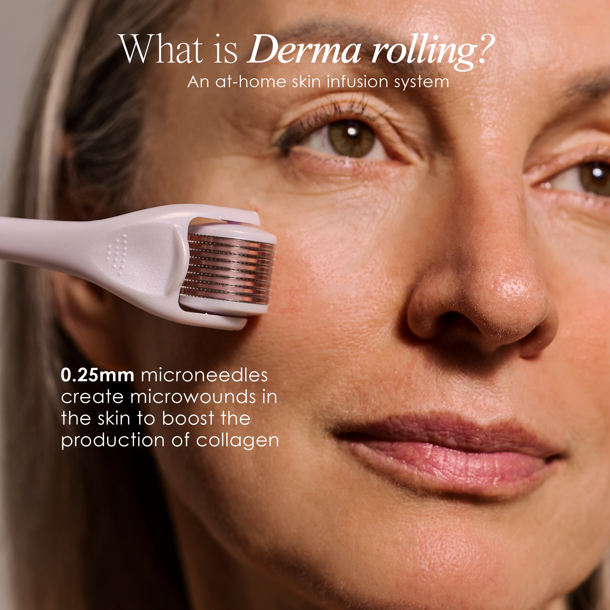 What is Derma rolling?
an at-home skin infusion system